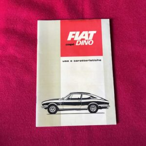 Libretto uso manutenzione FIAT Dino Coupé 2000 anno 1967