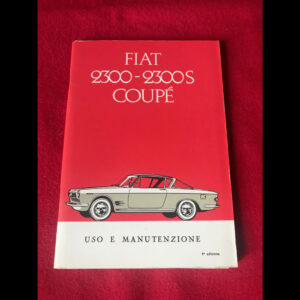 Libretto uso manutenzione Fiat 2300s anno 1966